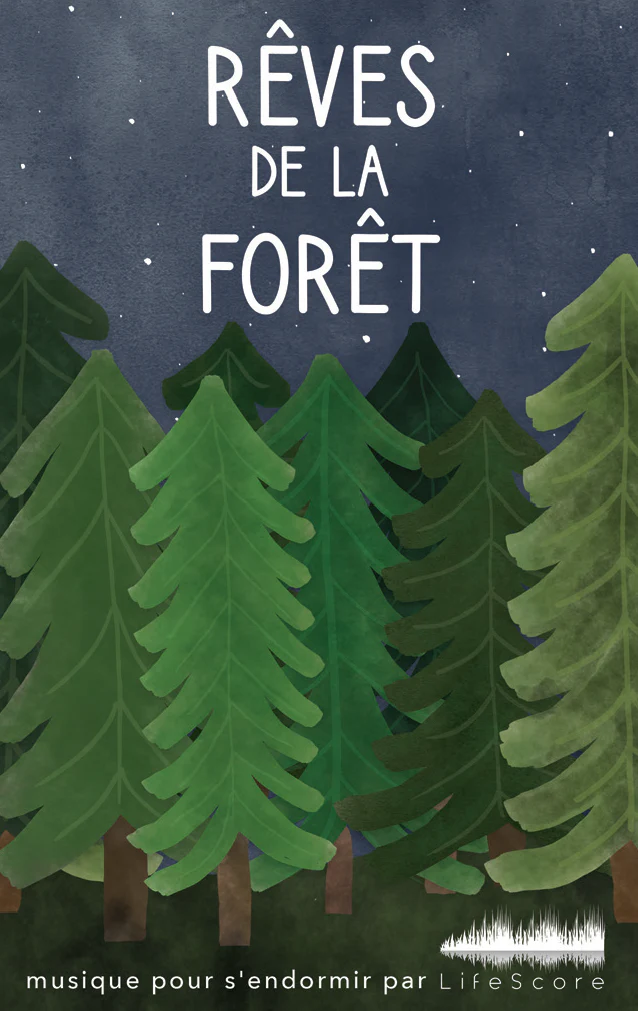 RĂȘves de la forĂȘt