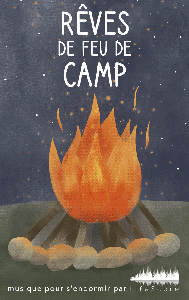 RĂȘves de feu de camp